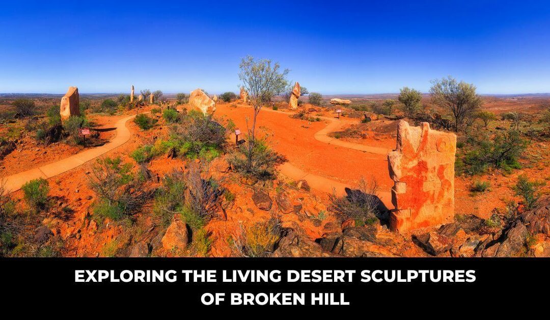 Exploring the Living Desert Sculptures of Broken Hill