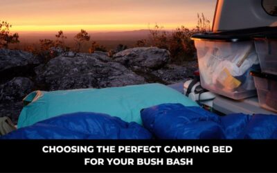 Choosing the Perfect Camping Bed for Your Bush Bash